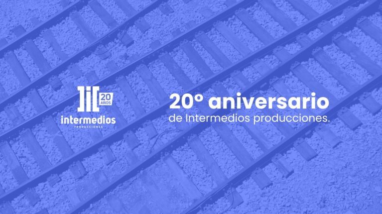 INTERMEDIOS PRODUCCIONES – 20 años